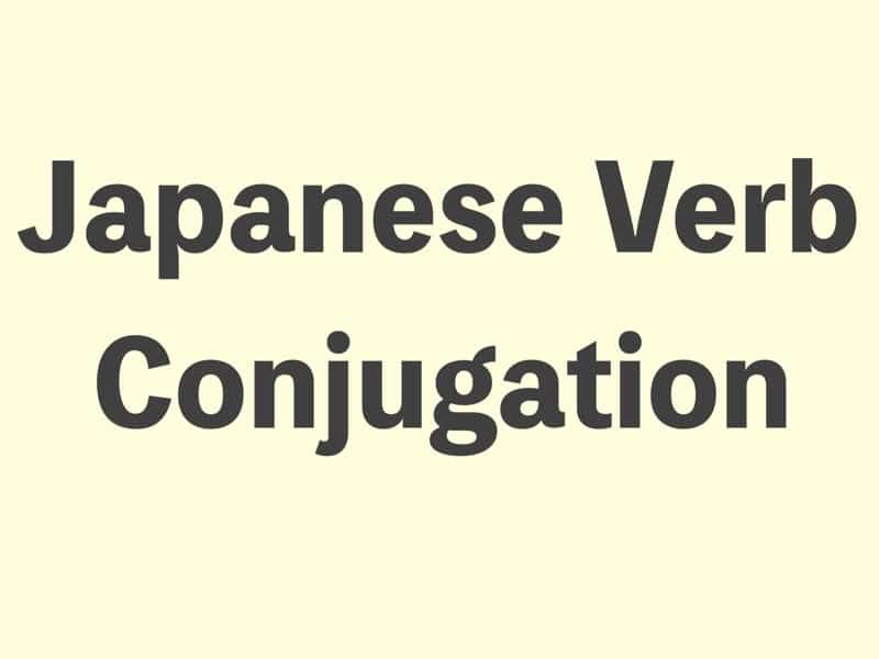 Japanese verb conjugation